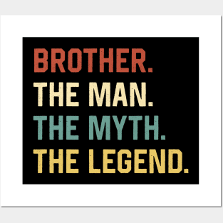 Fathers Day Shirt The Man Myth Legend Brother Papa Gift Posters and Art